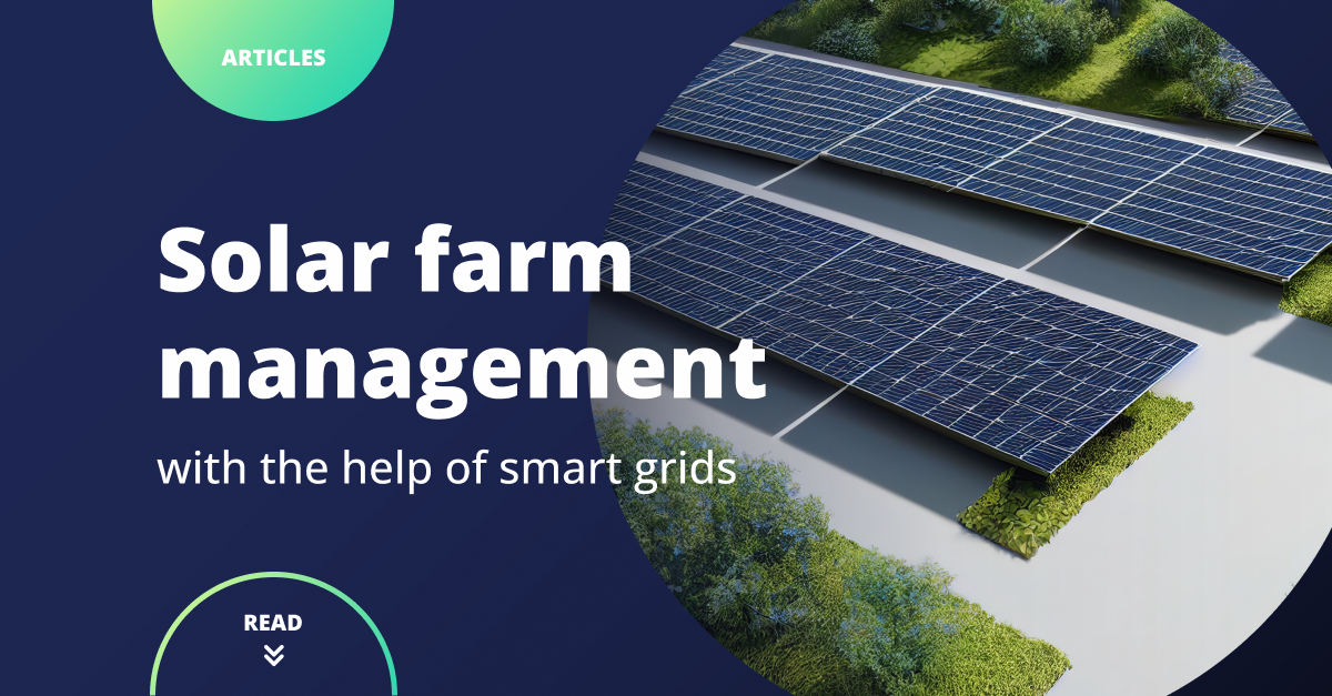 Solar farm management with the help of smart grids