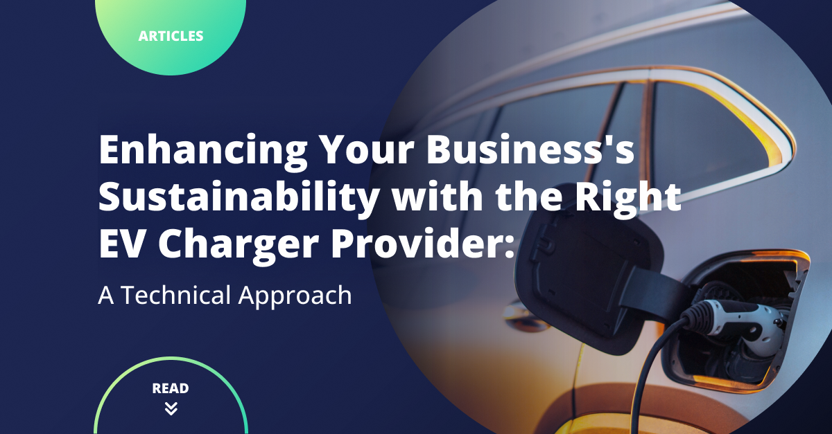 5 Key Technical Considerations When Choosing an EV Charger Provider