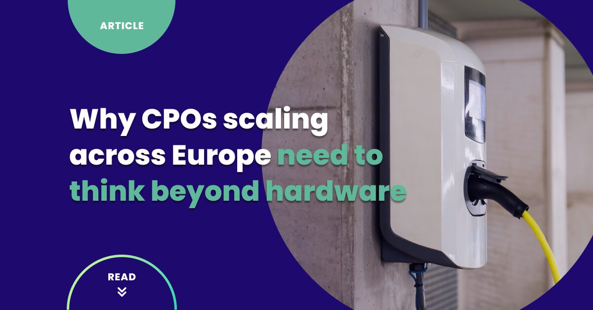 Why CPOs scaling across Europe need to think beyond hardware