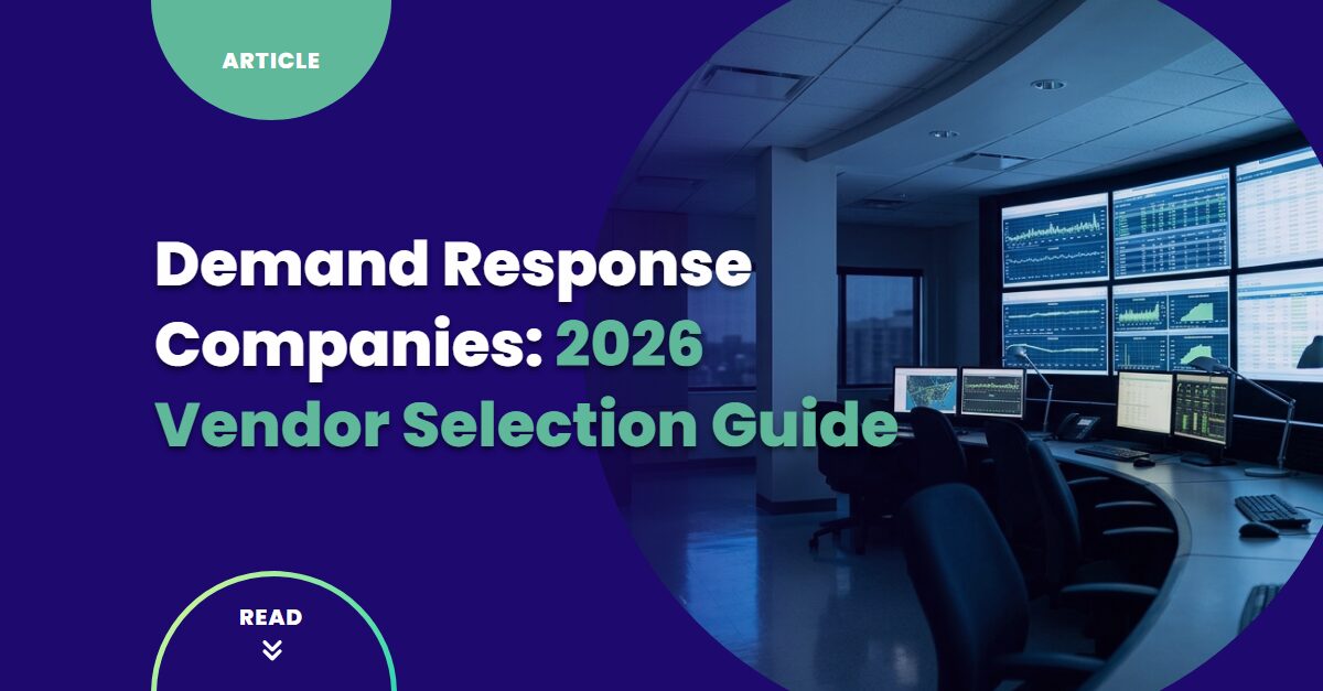 Demand Response Companies: 2026 Buyer's Guide | Codibly