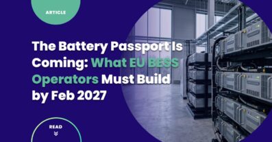 EU Battery Regulation 2023/1542 and the Battery Passport — compliance data architecture for BESS operators before the 18 February 2027 deadline